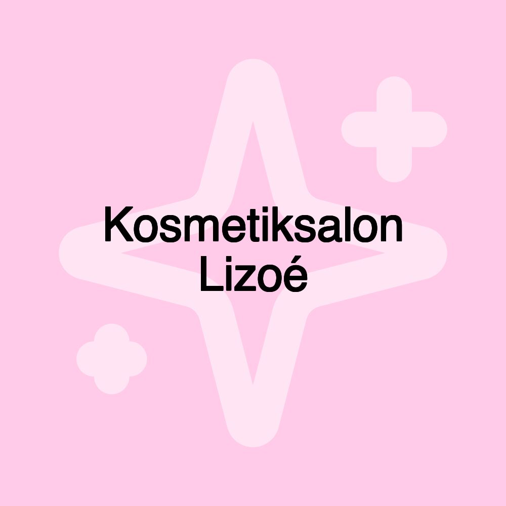 Kosmetiksalon Lizoé