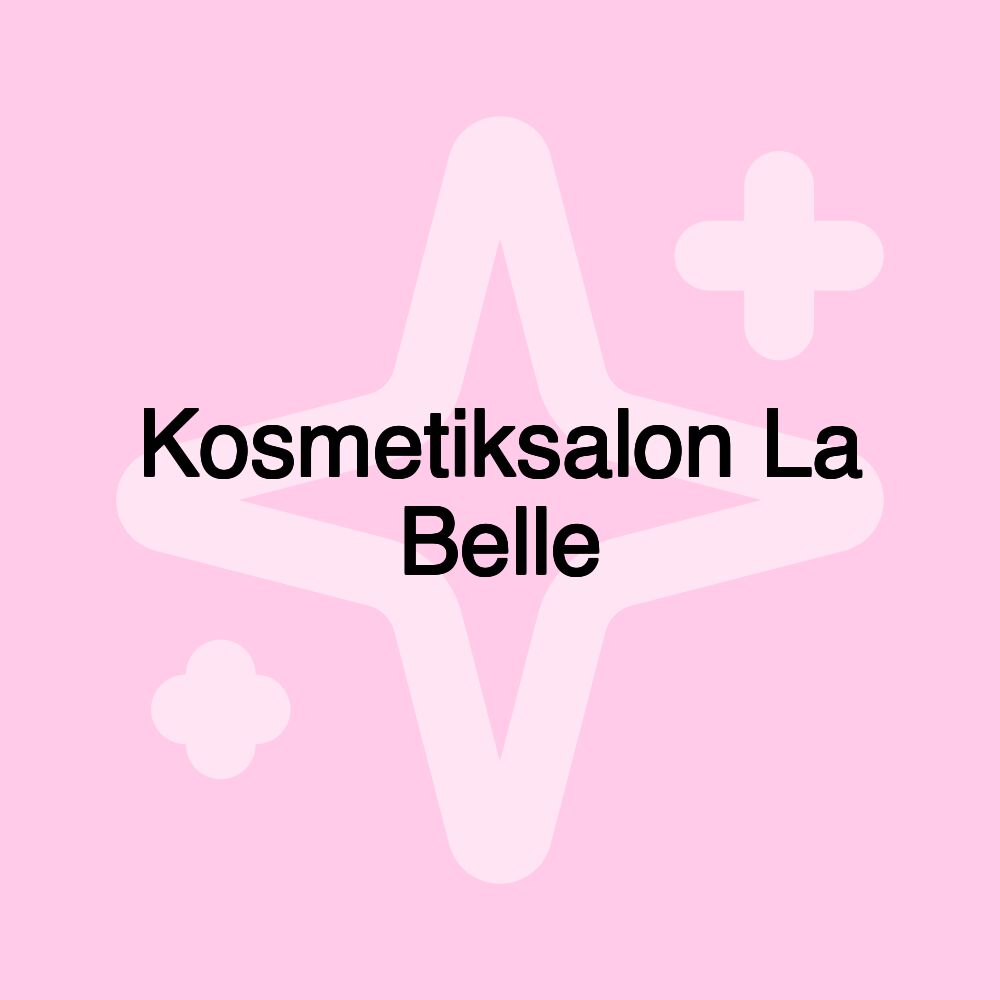 Kosmetiksalon La Belle