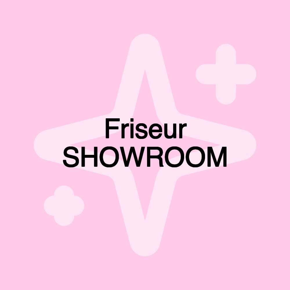 Friseur SHOWROOM