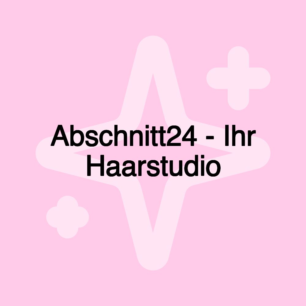 Abschnitt24 - Ihr Haarstudio