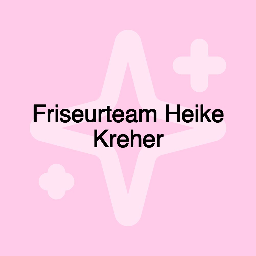 Friseurteam Heike Kreher