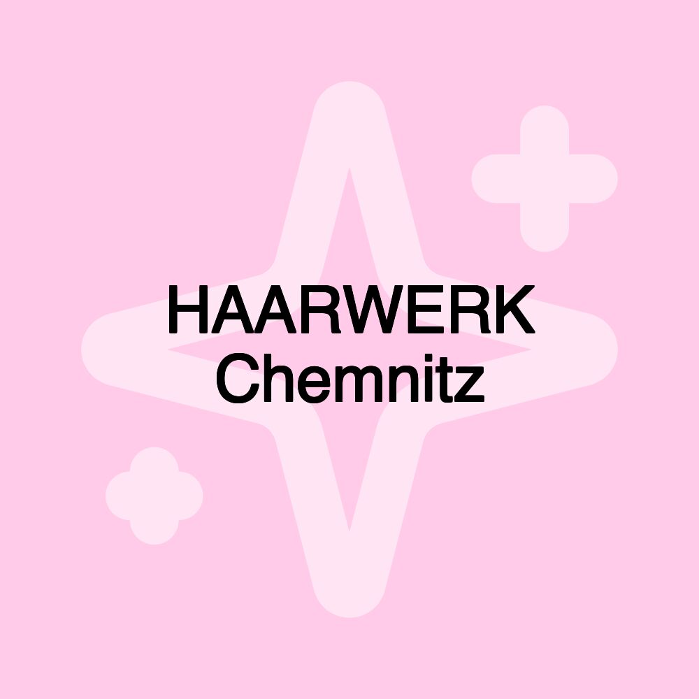 HAARWERK Chemnitz