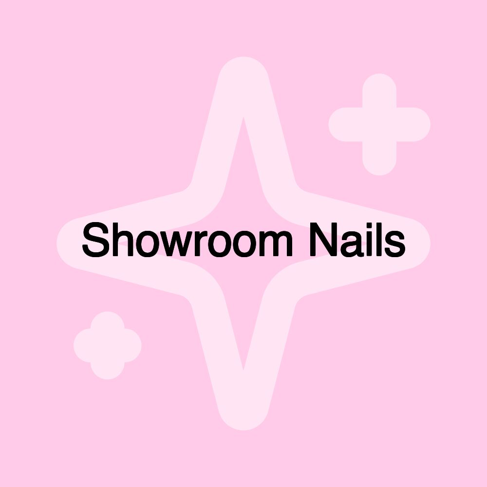 Showroom Nails