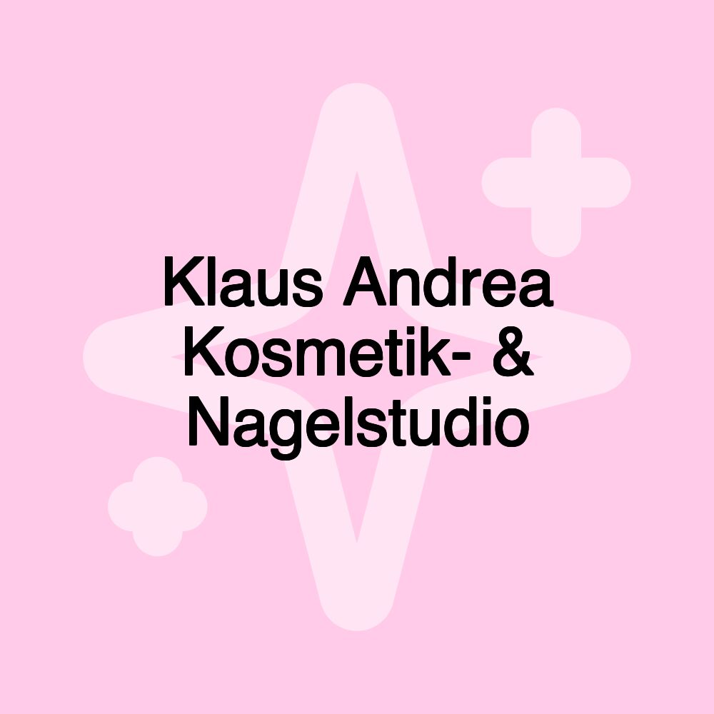 Klaus Andrea Kosmetik- & Nagelstudio