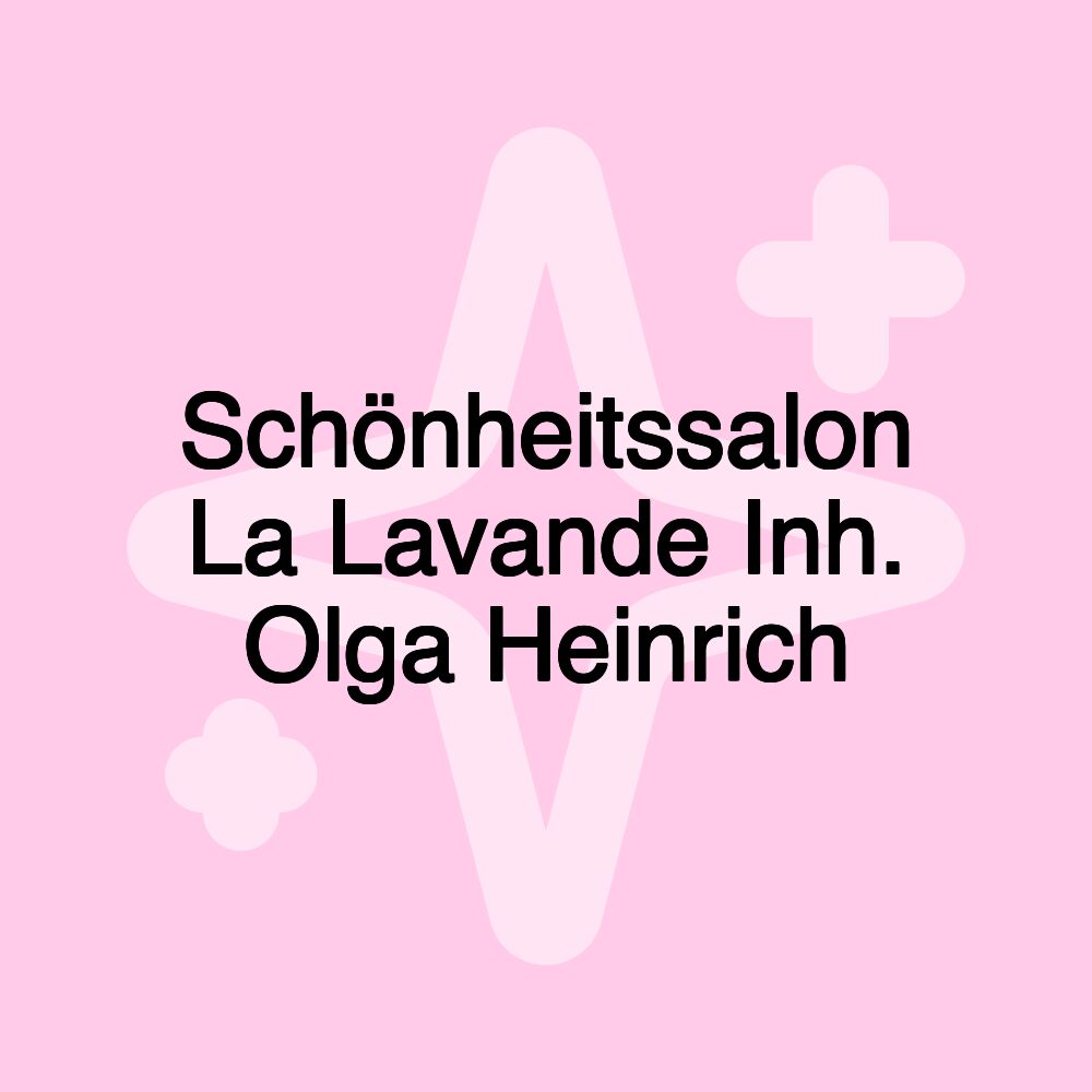 Schönheitssalon La Lavande Inh. Olga Heinrich