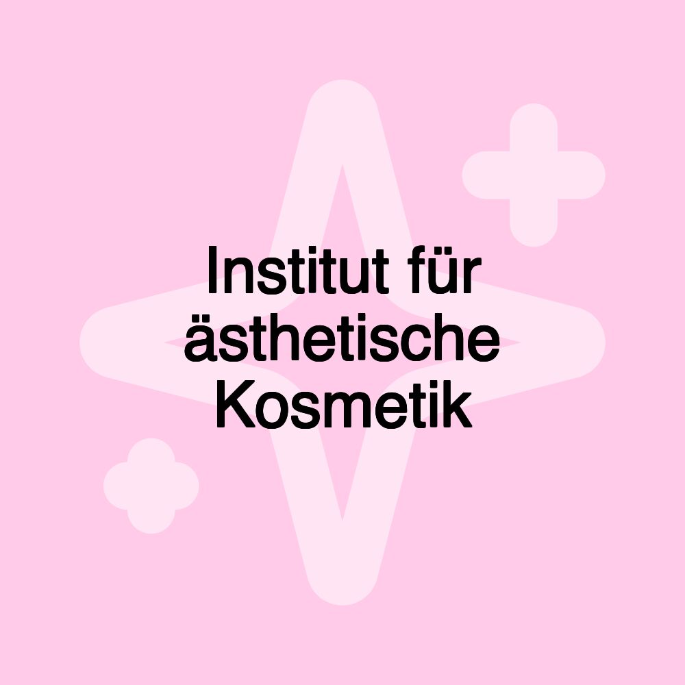 Institut für ästhetische Kosmetik