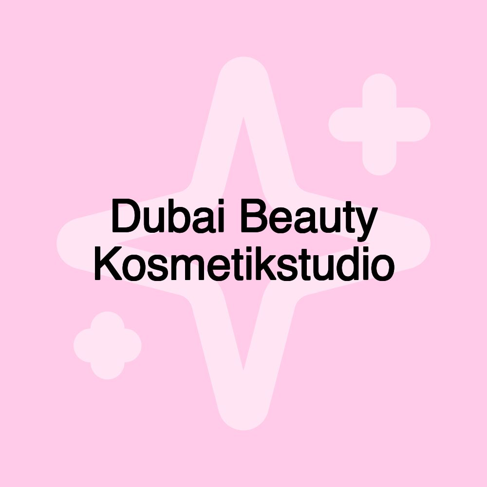 Dubai Beauty Kosmetikstudio