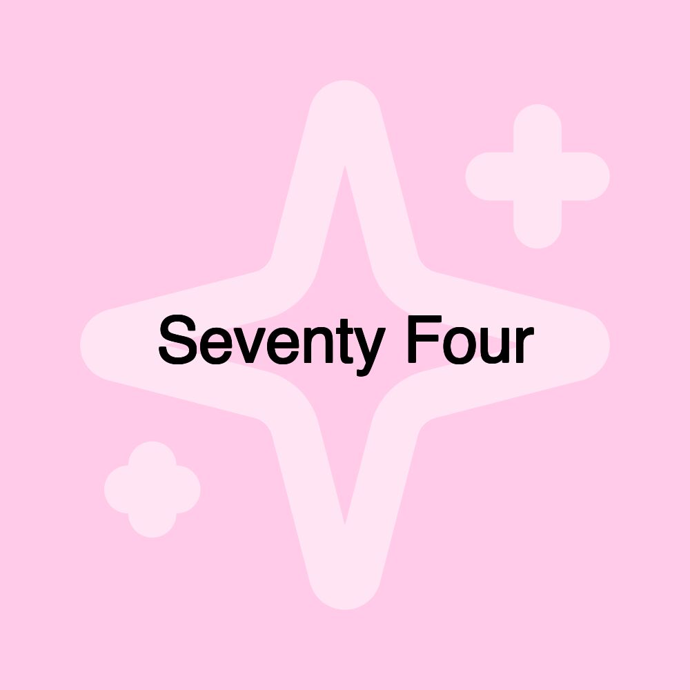 Seventy Four