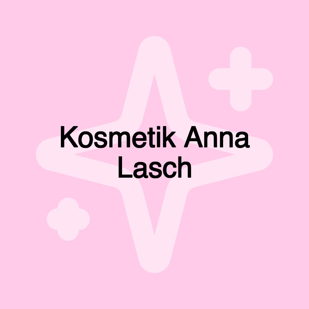 Kosmetik Anna Lasch