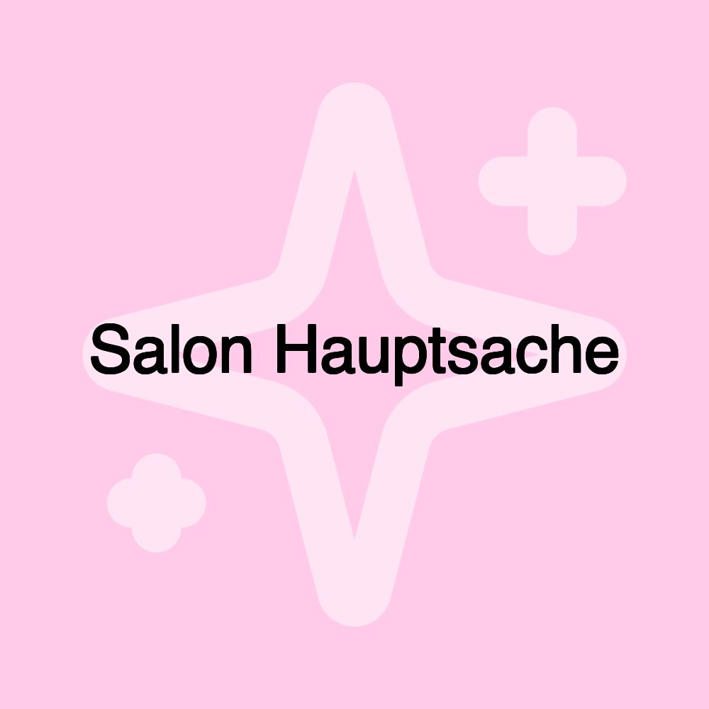 Salon Hauptsache