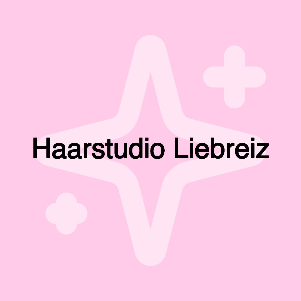 Haarstudio Liebreiz