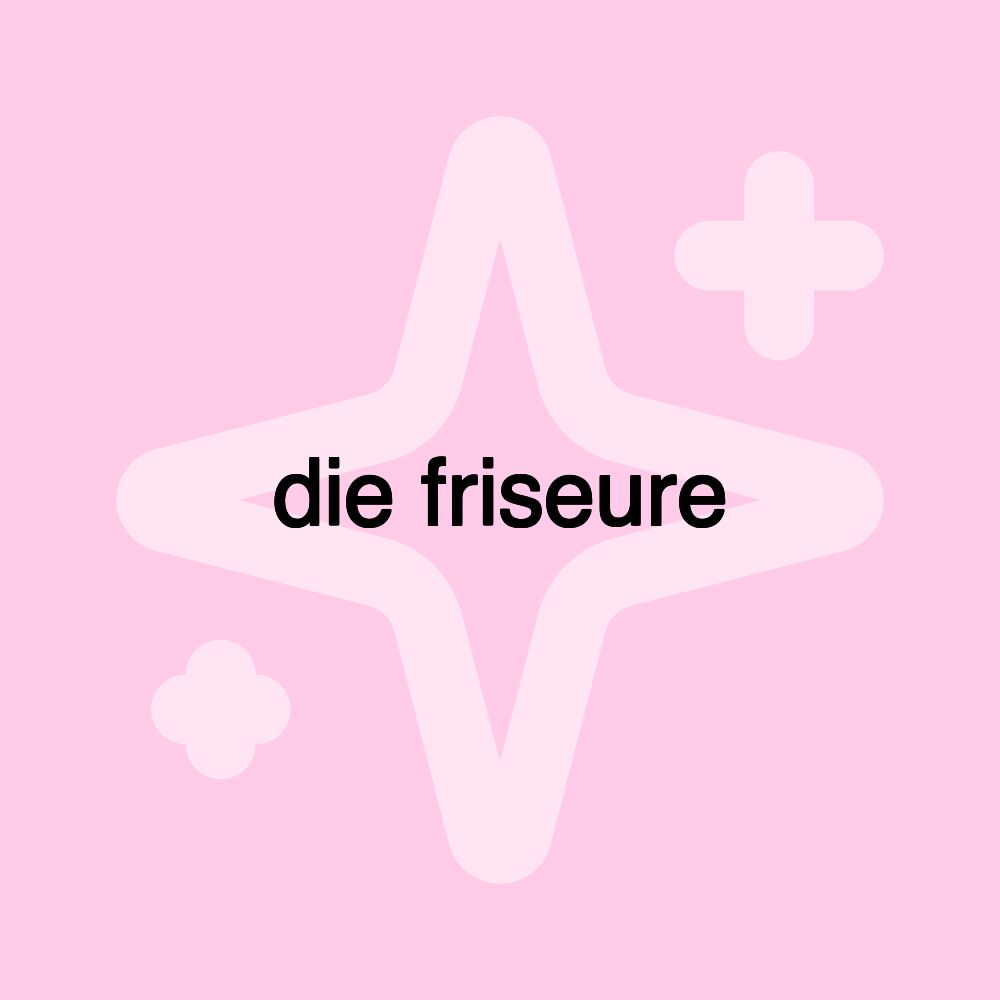 die friseure