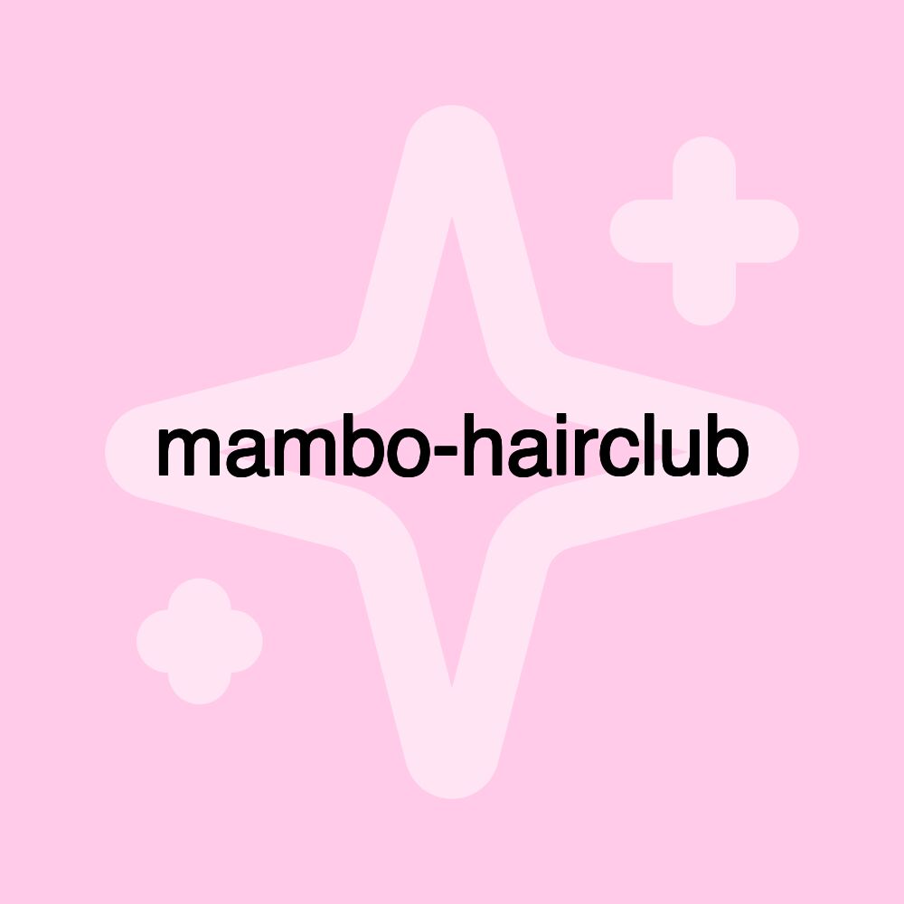 mambo-hairclub