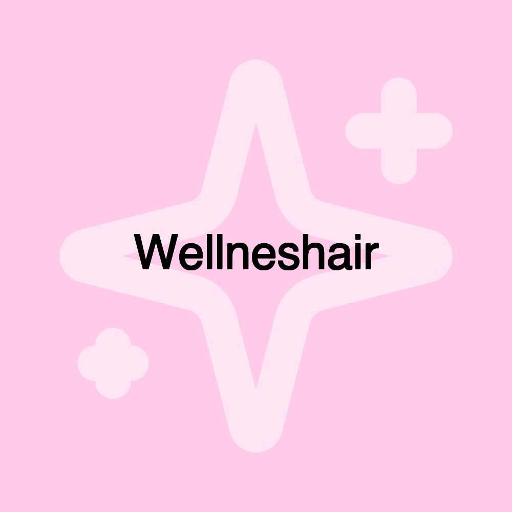 Wellneshair