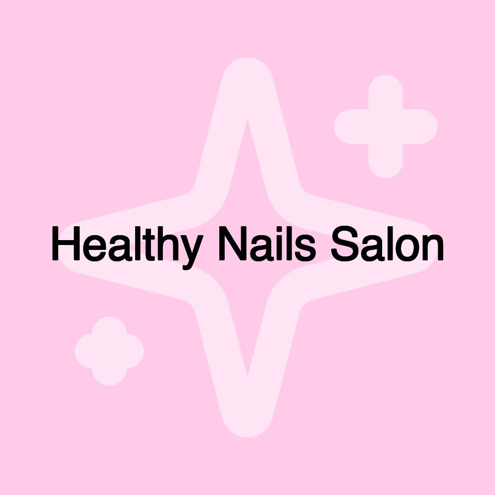 Healthy Nails Salon