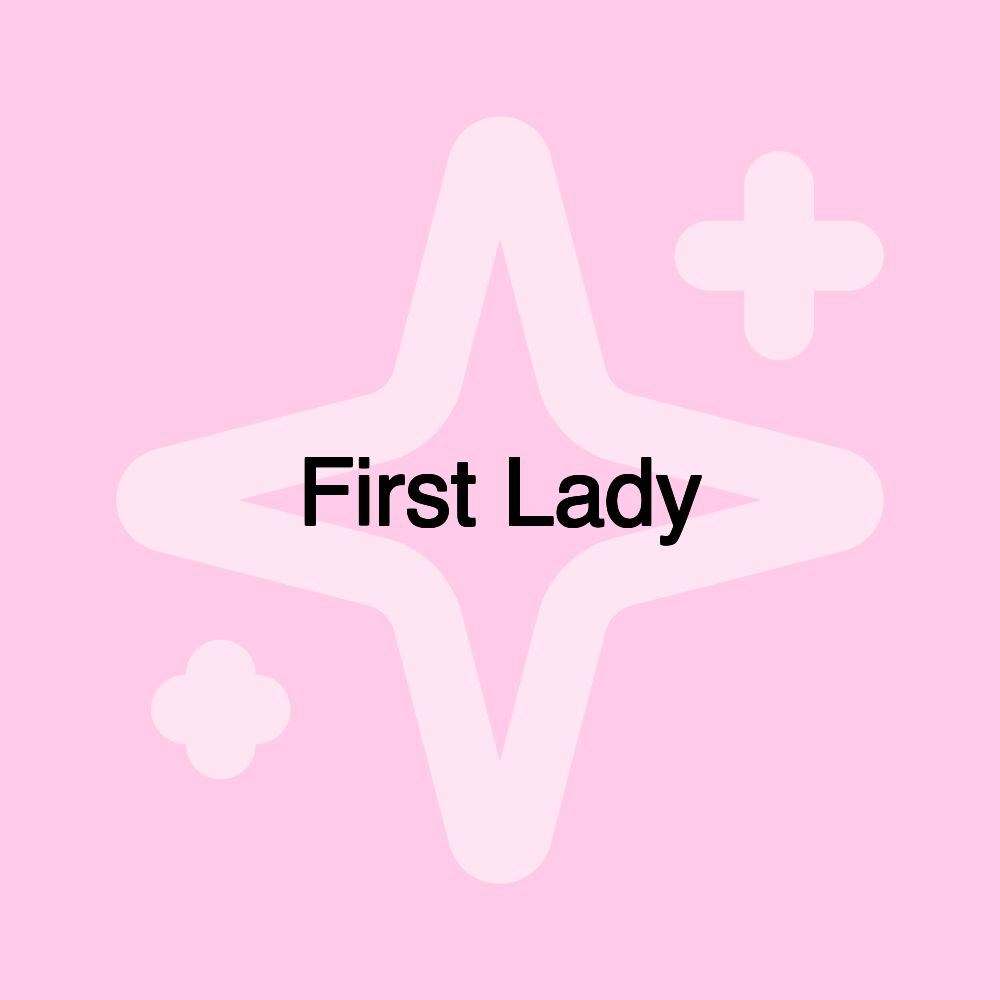 First Lady