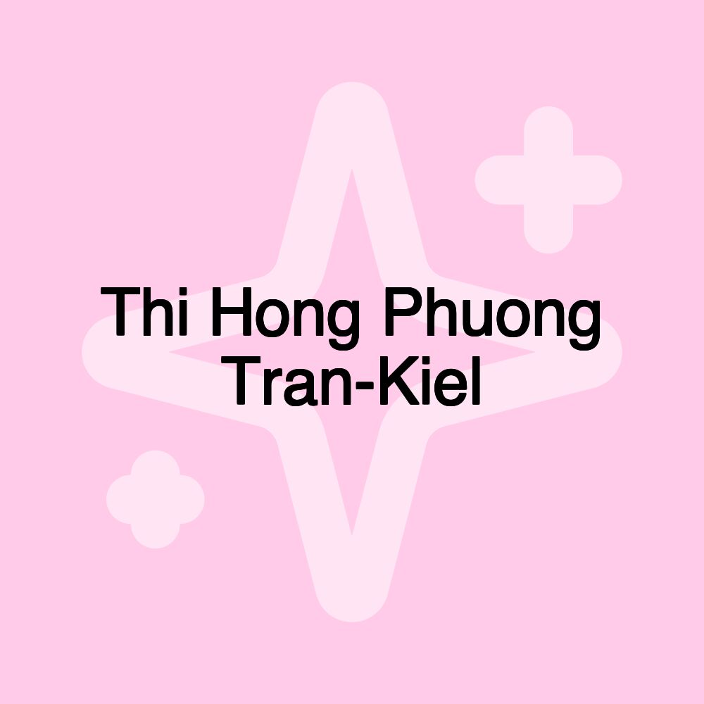 Thi Hong Phuong Tran-Kiel