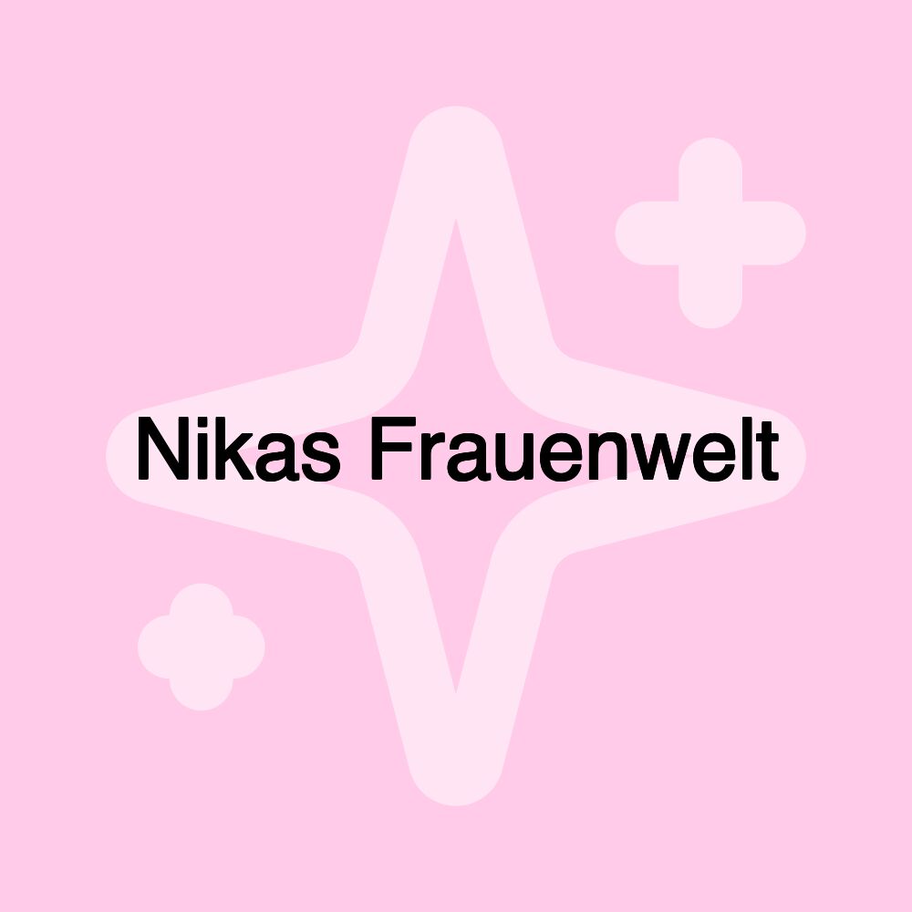 Nikas Frauenwelt