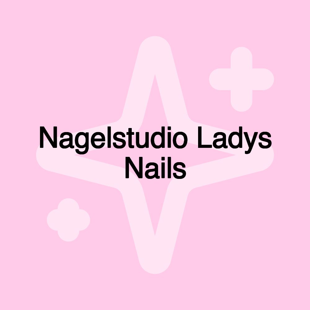 Nagelstudio Ladys Nails