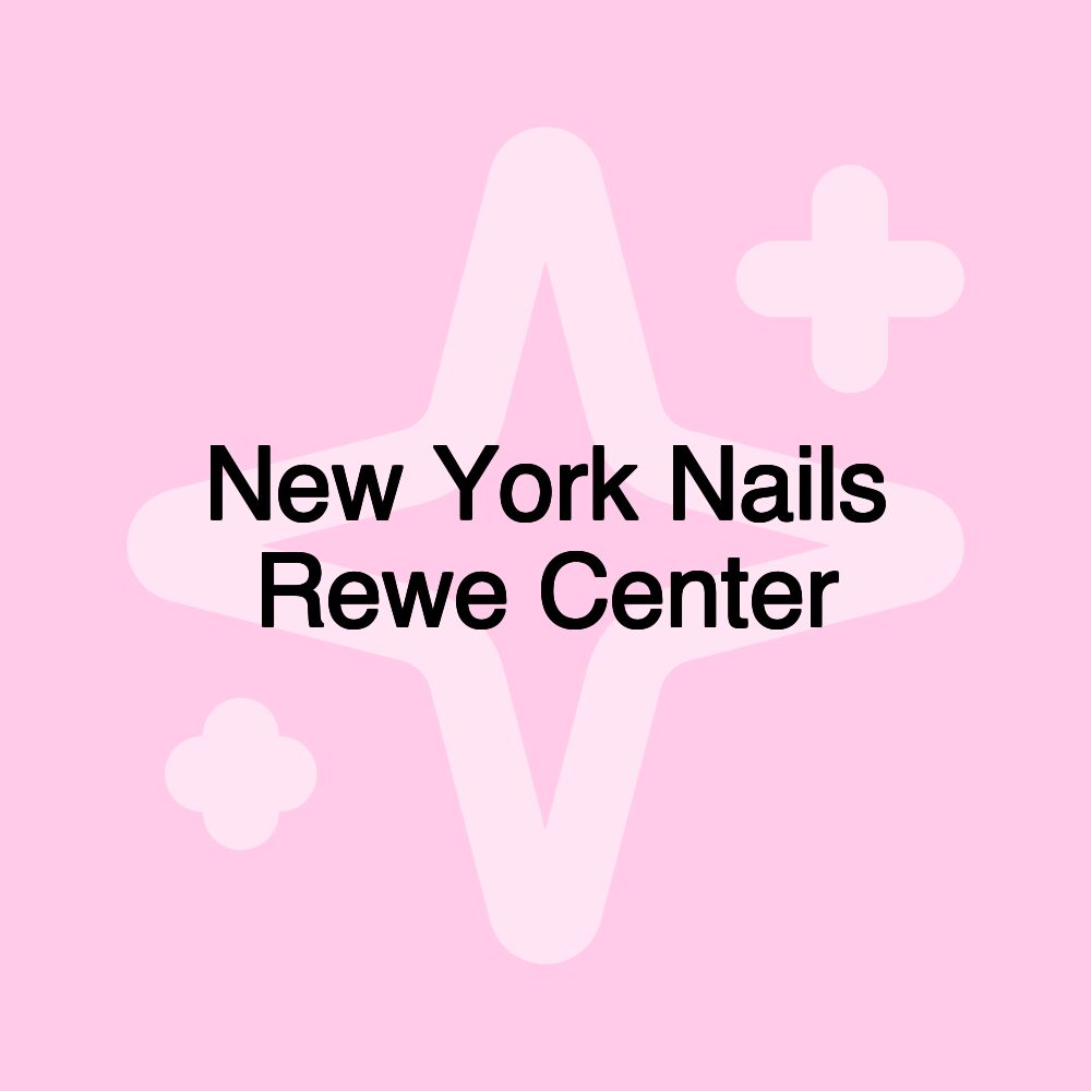 New York Nails Rewe Center