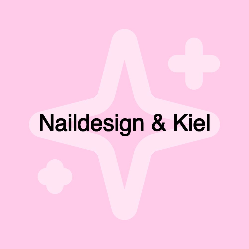 Naildesign & Kiel