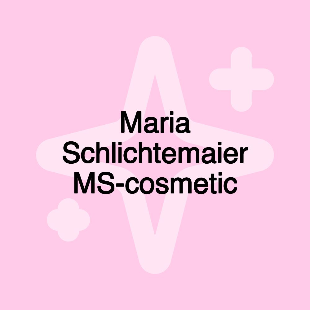 Maria Schlichtemaier MS-cosmetic