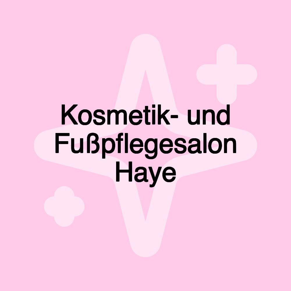 Kosmetik- und Fußpflegesalon Haye