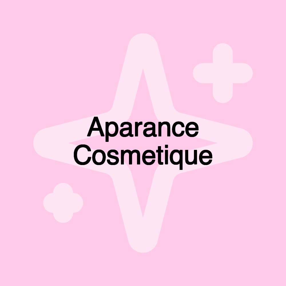 Aparance Cosmetique