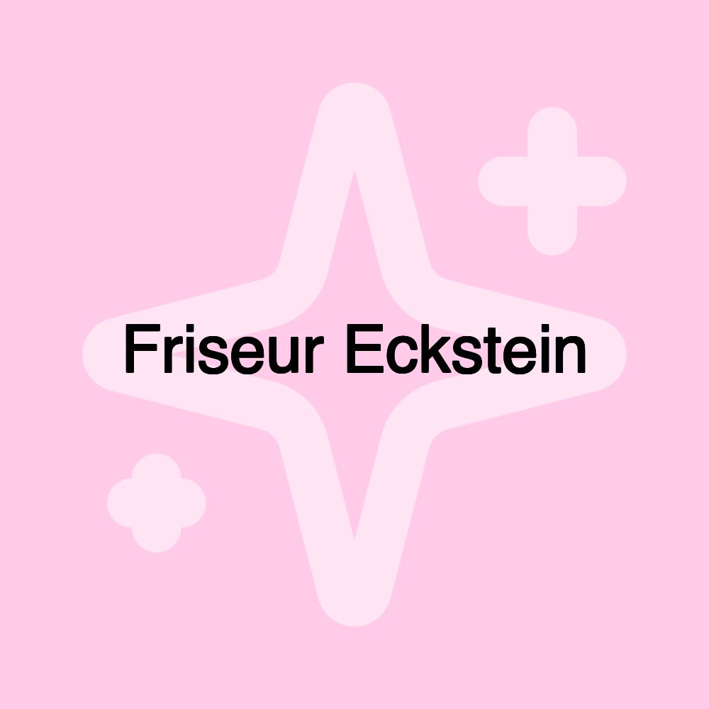 Friseur Eckstein