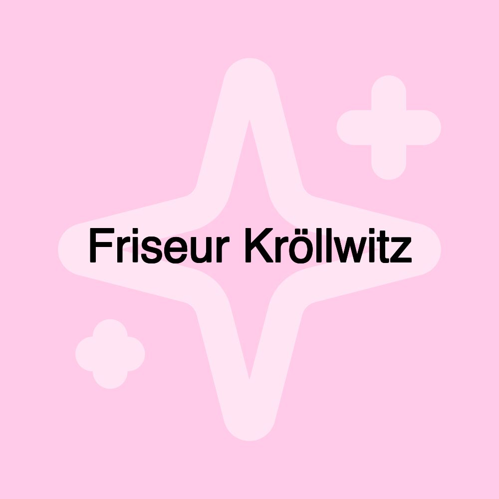 Friseur Kröllwitz