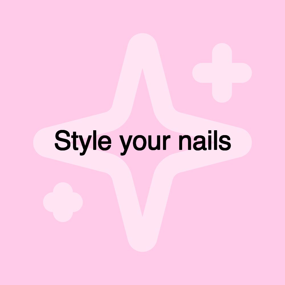 Style your nails