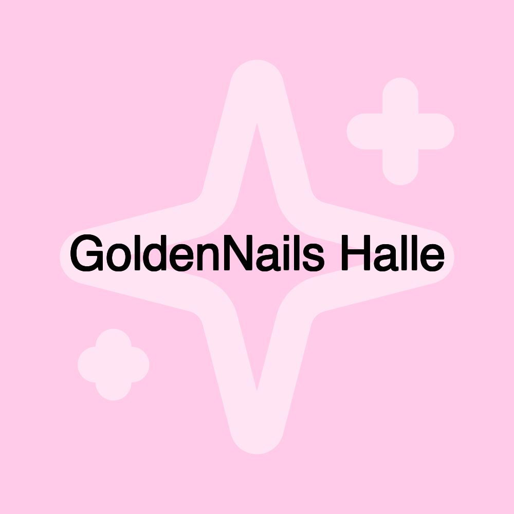 GoldenNails Halle