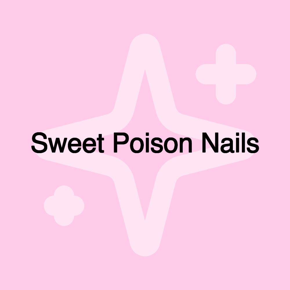 Sweet Poison Nails