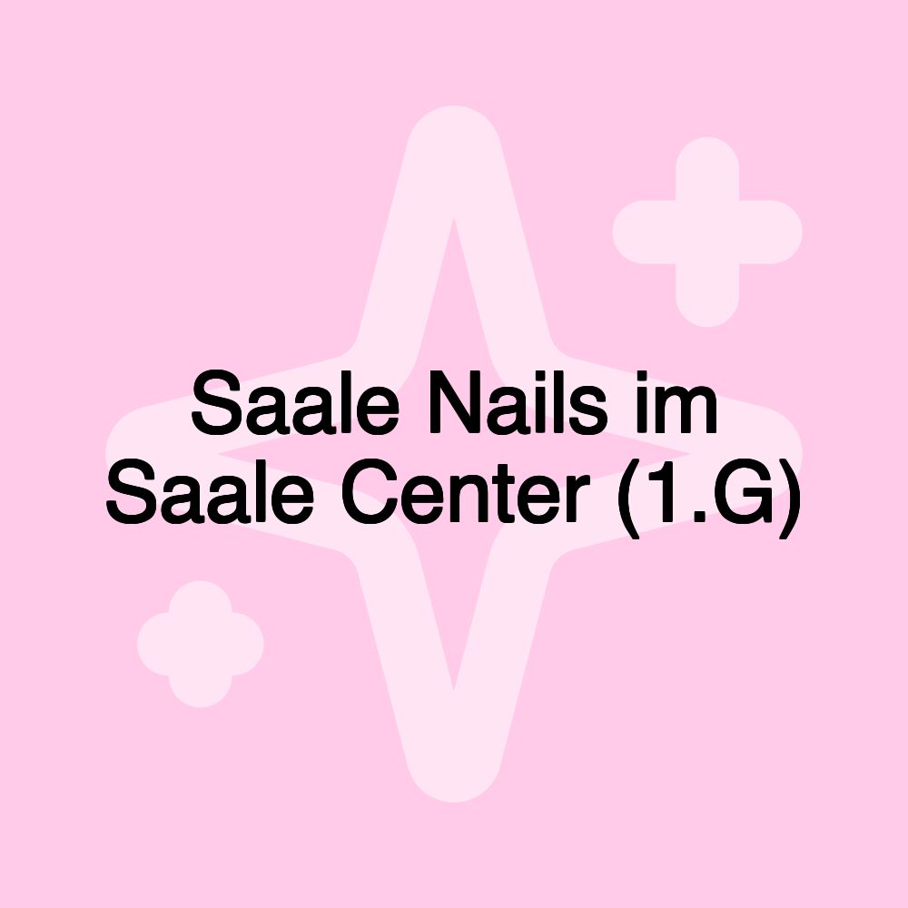 Saale Nails im Saale Center (1.G)