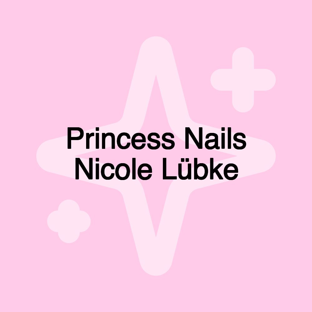 Princess Nails Nicole Lübke