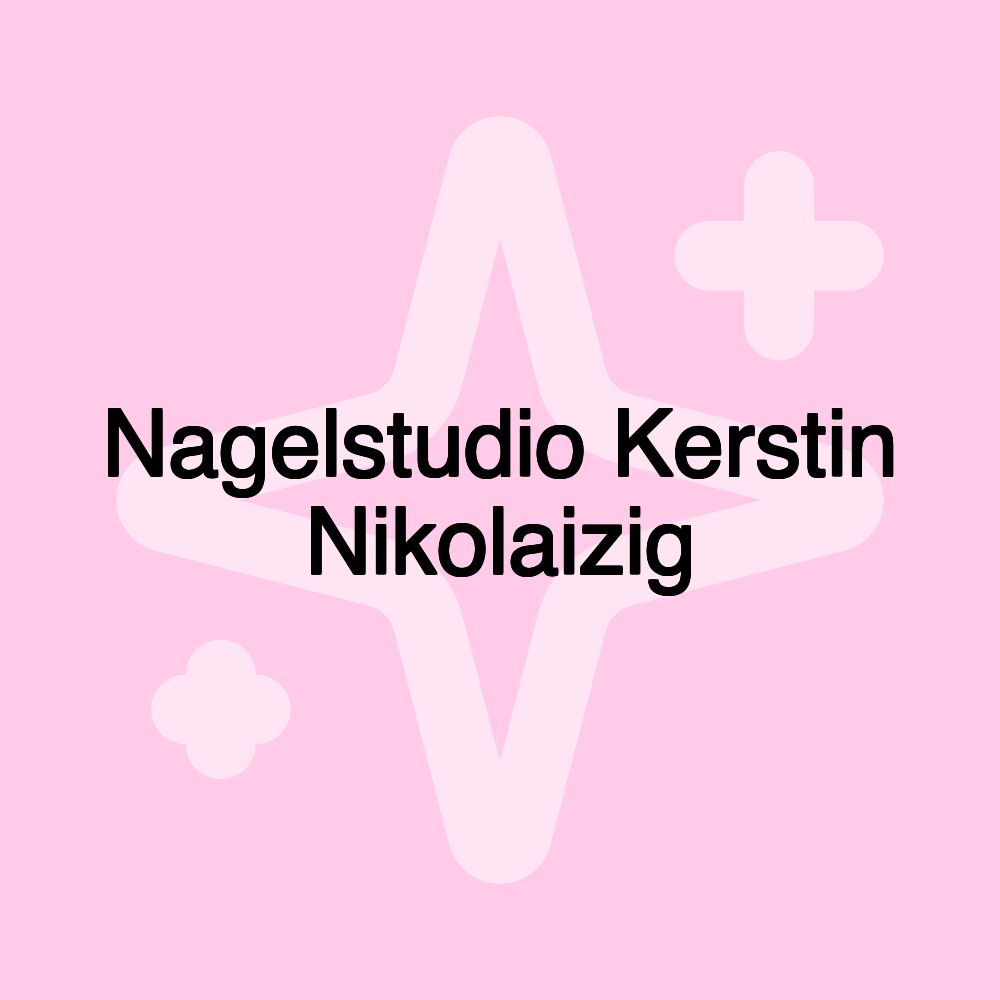 Nagelstudio Kerstin Nikolaizig