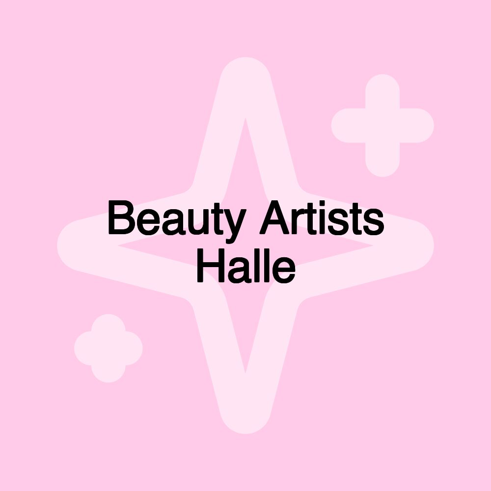 Beauty Artists Halle