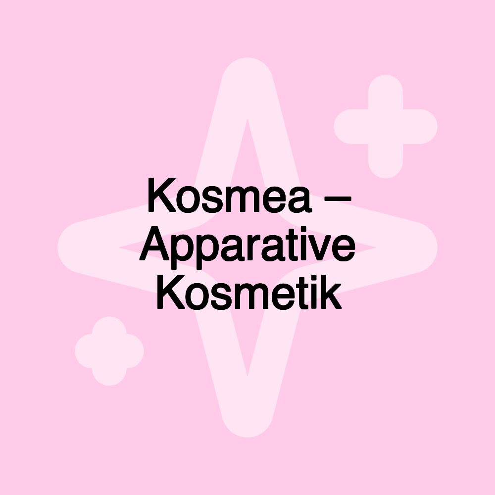 Kosmea – Apparative Kosmetik