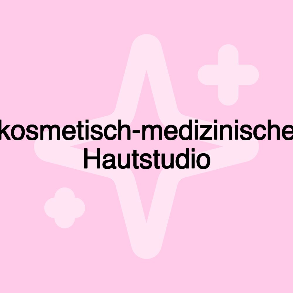 kosmetisch-medizinische Hautstudio