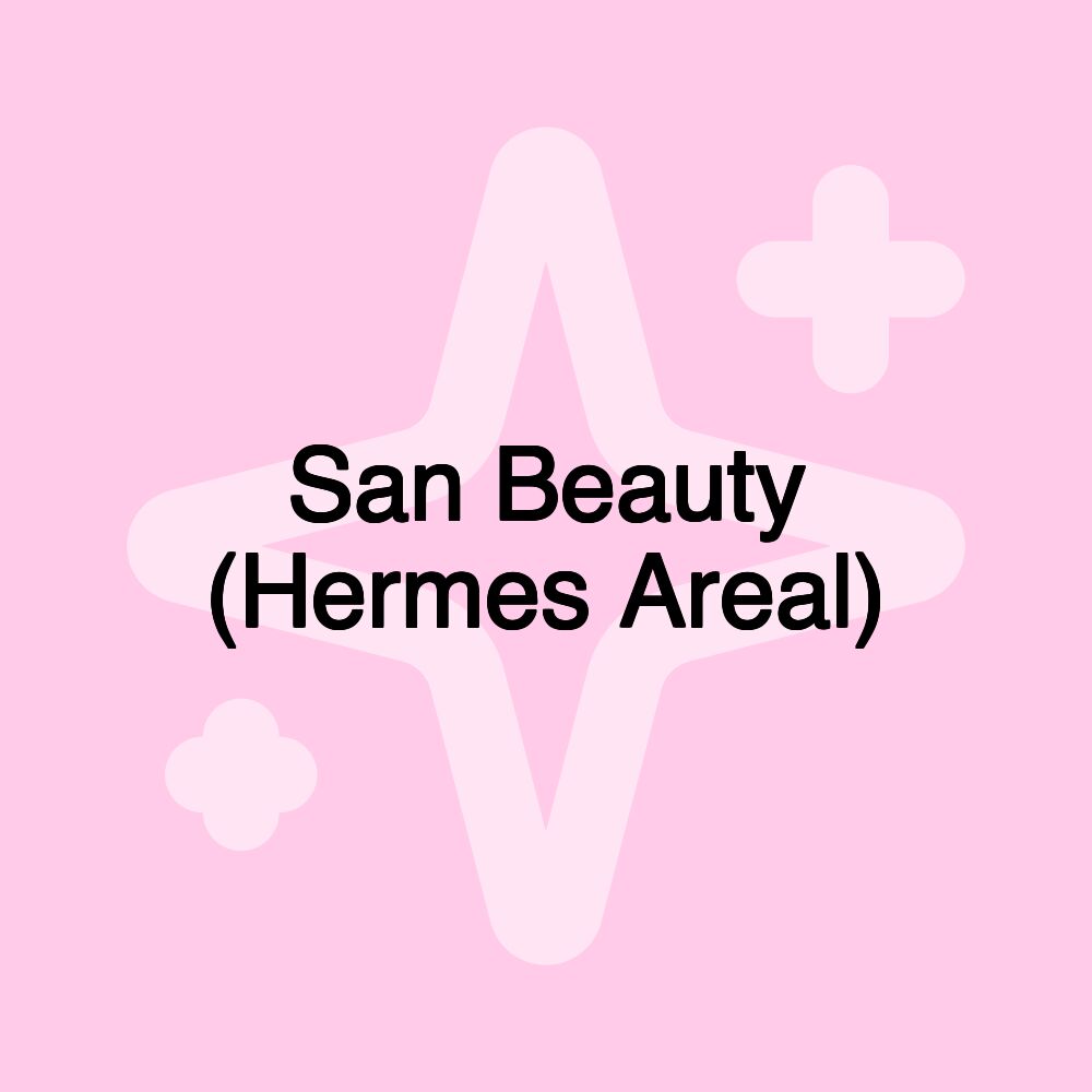 San Beauty (Hermes Areal)