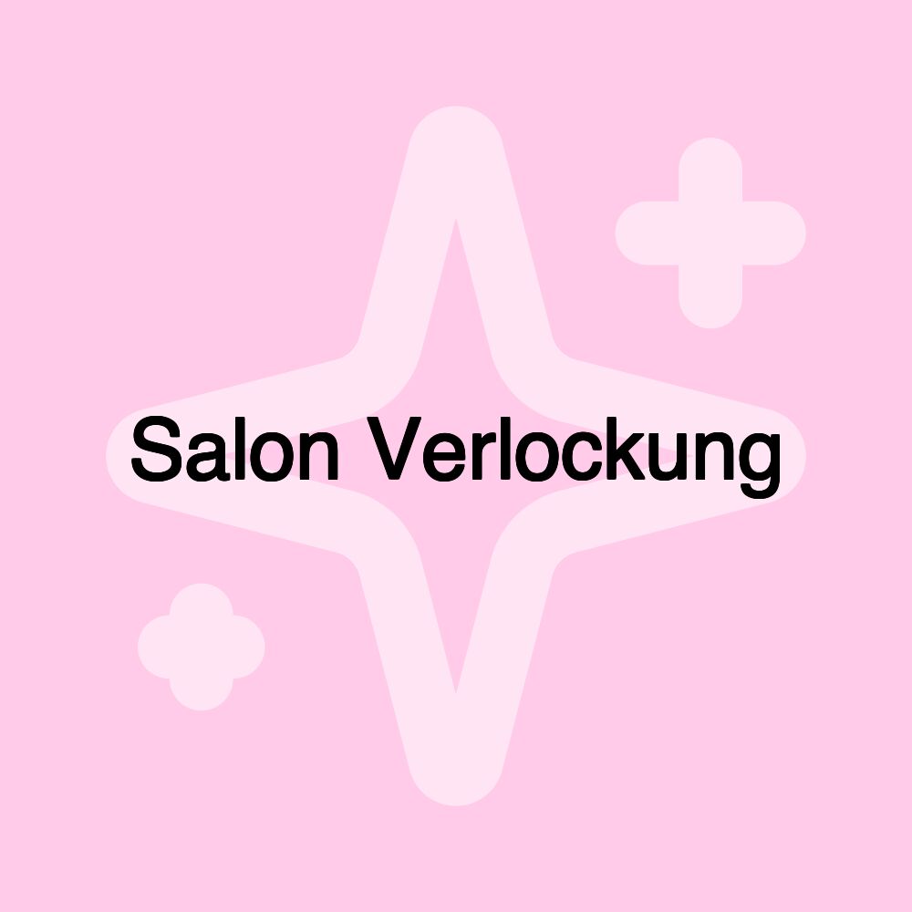 Salon Verlockung