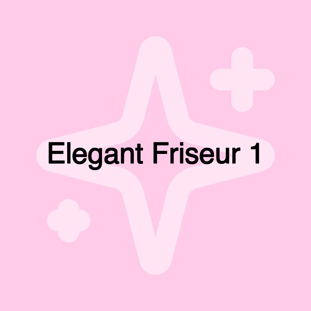 Elegant Friseur 1