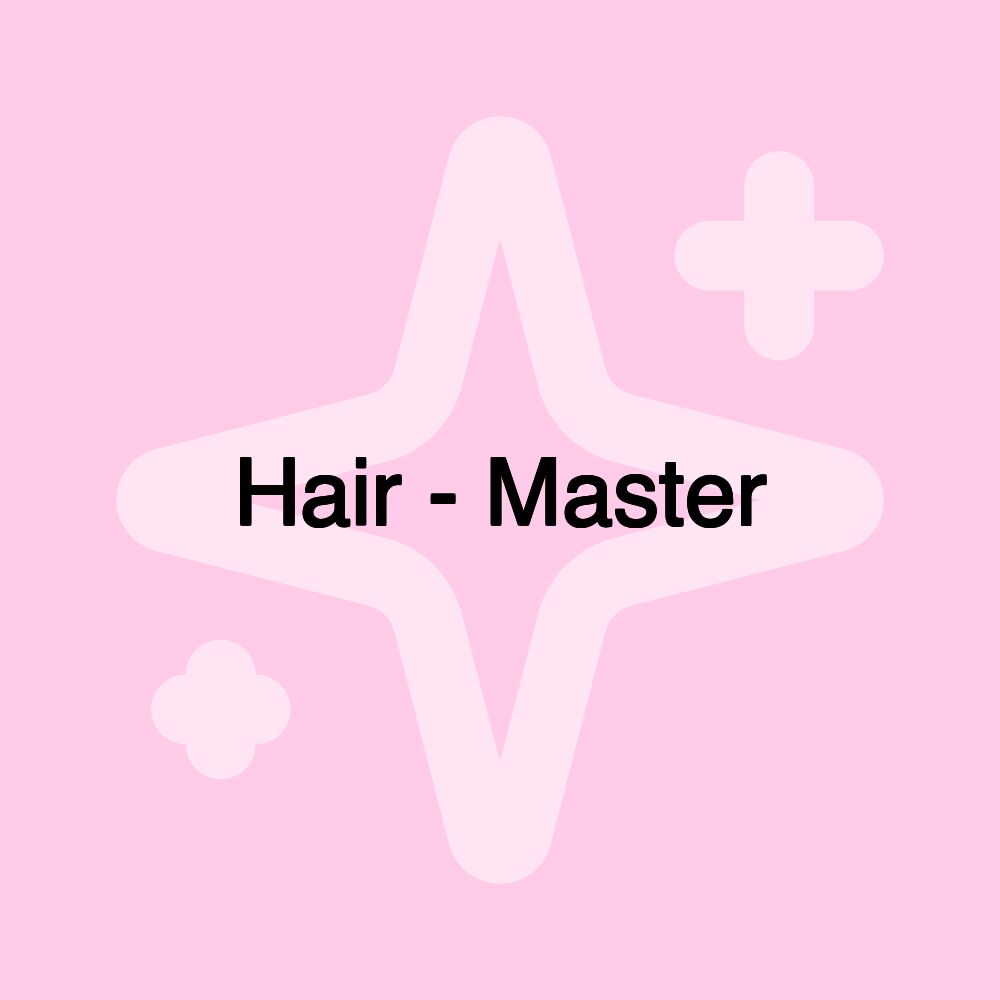 Hair - Master