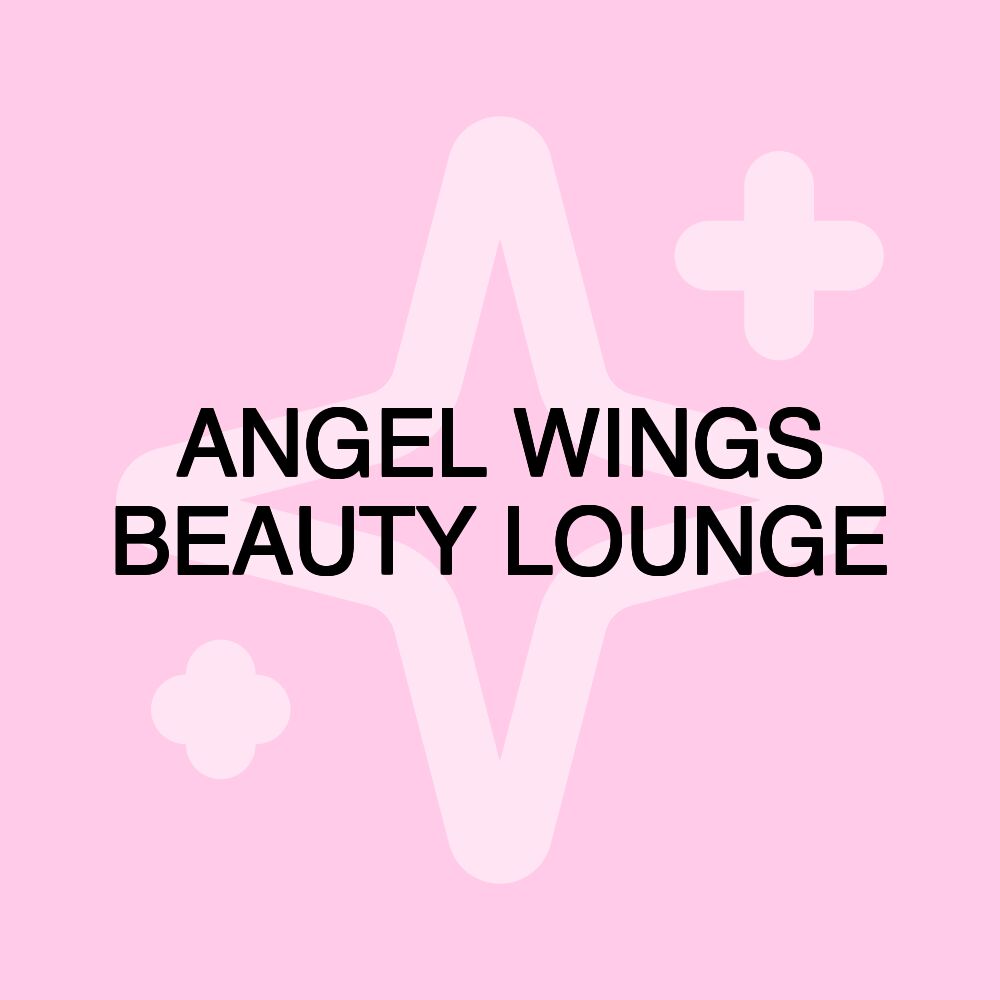 ANGEL WINGS BEAUTY LOUNGE