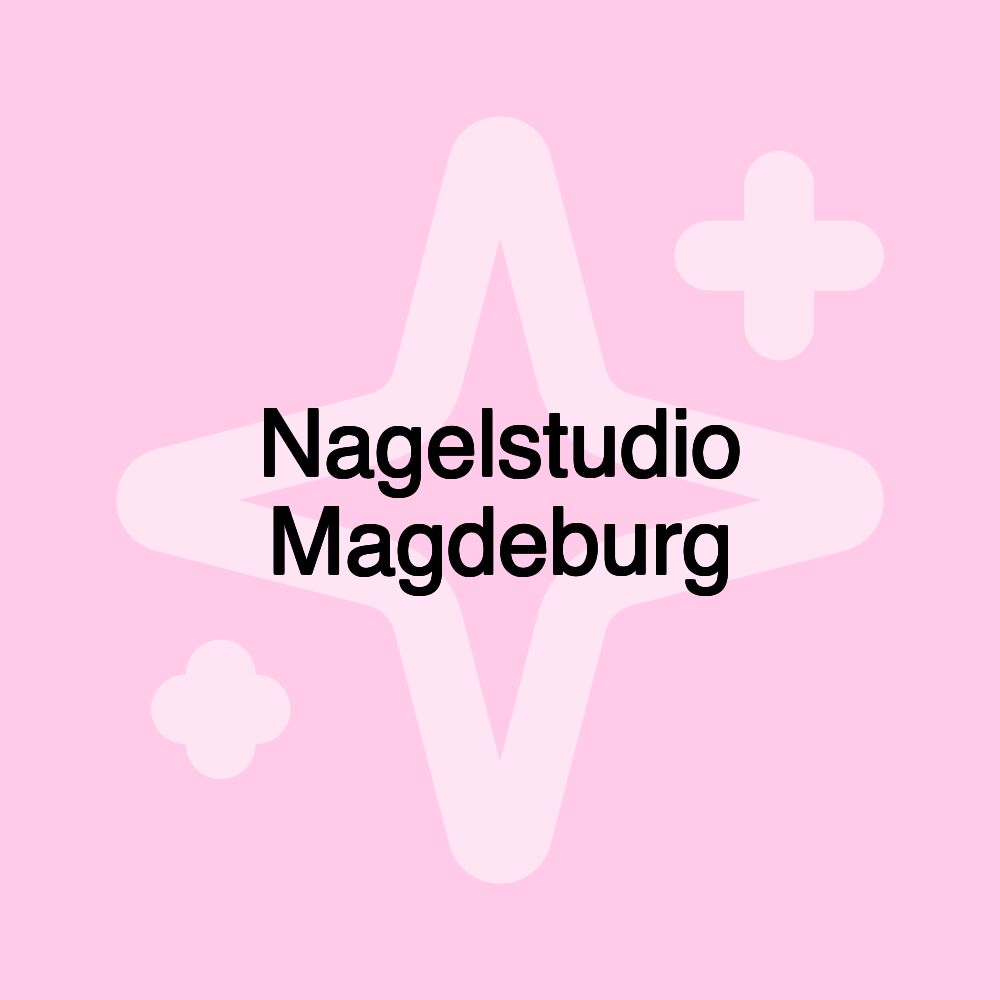 Nagelstudio Magdeburg