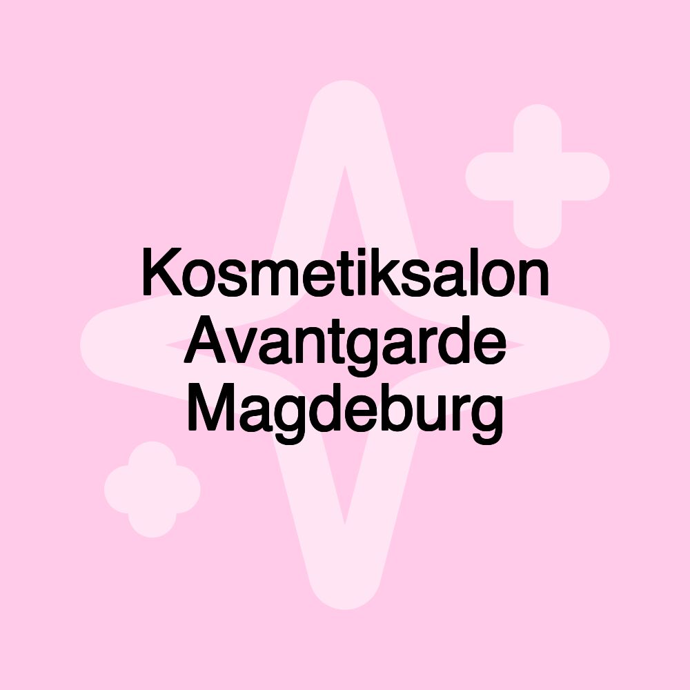 Kosmetiksalon Avantgarde Magdeburg