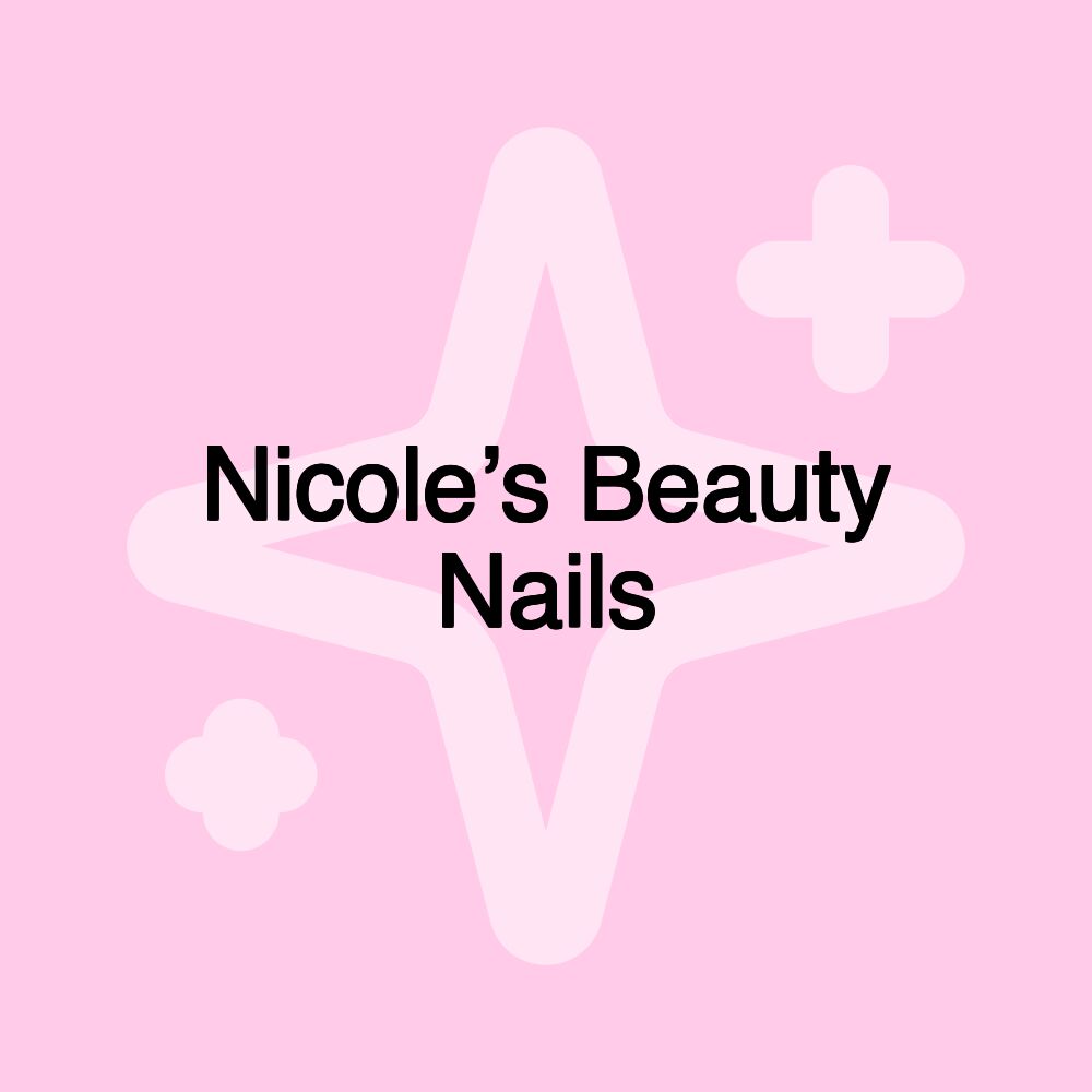 Nicole’s Beauty Nails