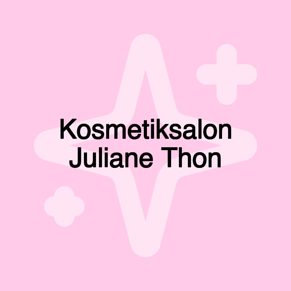 Kosmetiksalon Juliane Thon