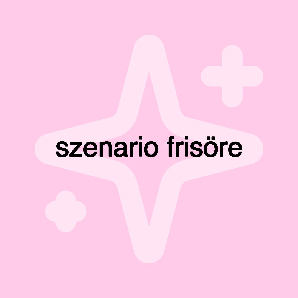 szenario frisöre