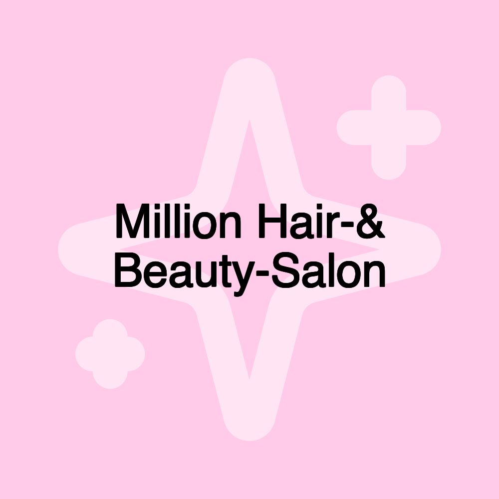 Million Hair-& Beauty-Salon